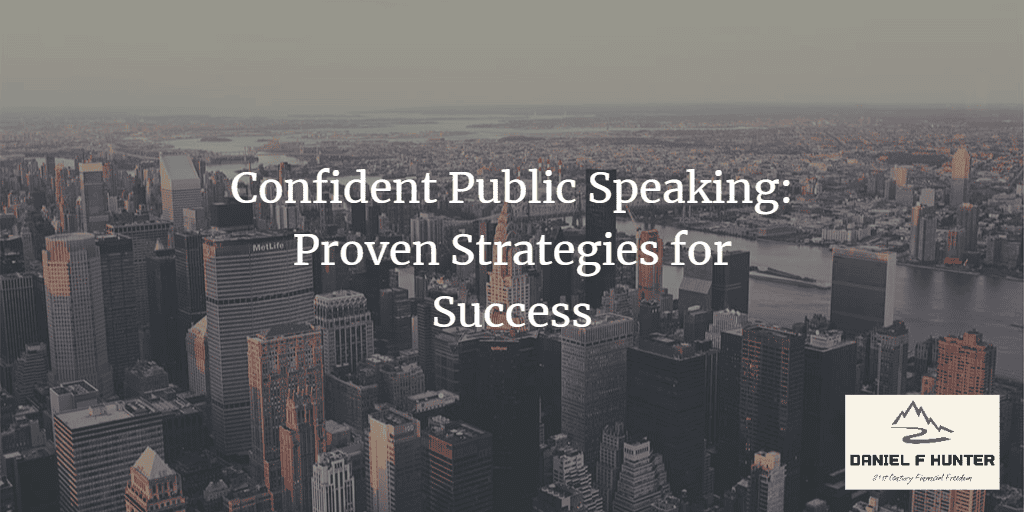 Confident Public Speaking: Proven Strategies for Success